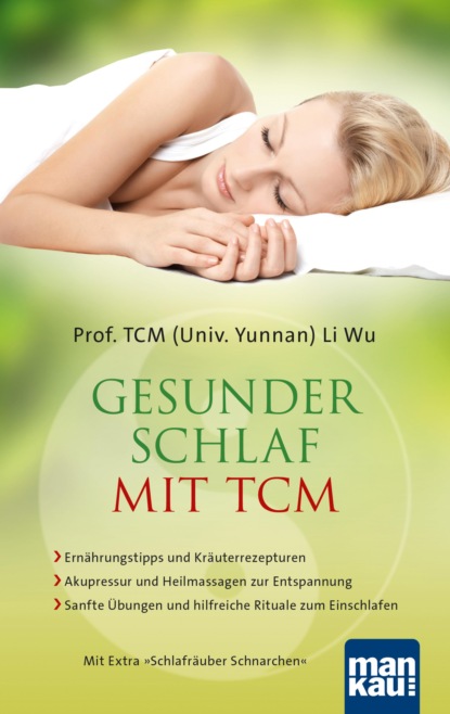 Gesunder Schlaf mit TCM (Prof. TCM (Univ. Yunnan) Li Wu). 