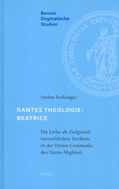 Dantes Theologie: Beatrice