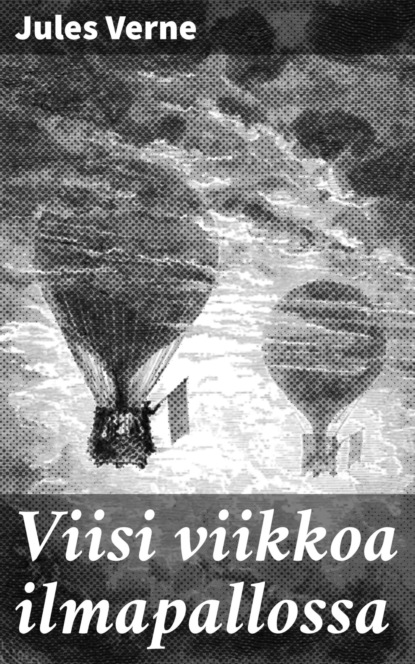 

Viisi viikkoa ilmapallossa