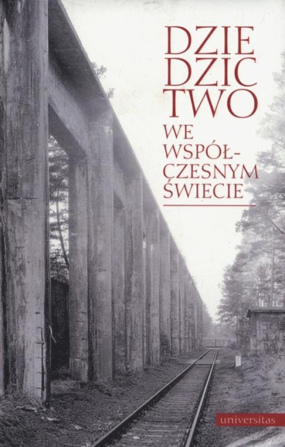 

Dziedzictwo we współczesnym świecie