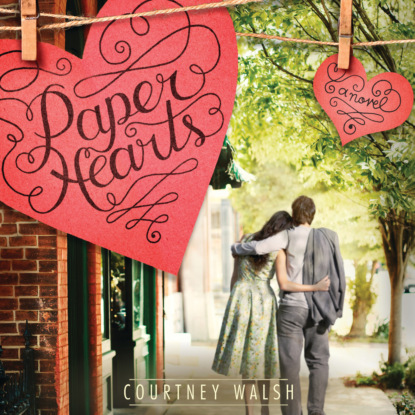 Paper Hearts - Paper Hearts, Book 1 (Unabridged)