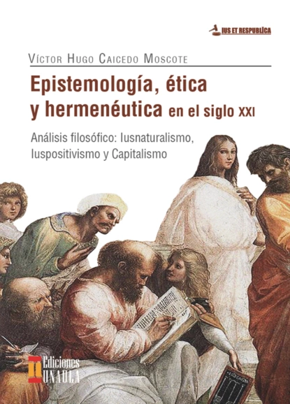 Обложка книги Epistemología, ética y hermenéutica en el siglo XXI, Víctor Hugo Caicedo Moscote