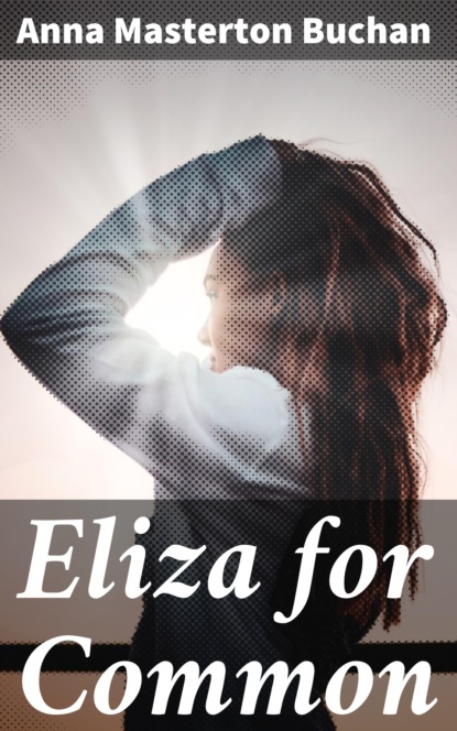 

Eliza for Common