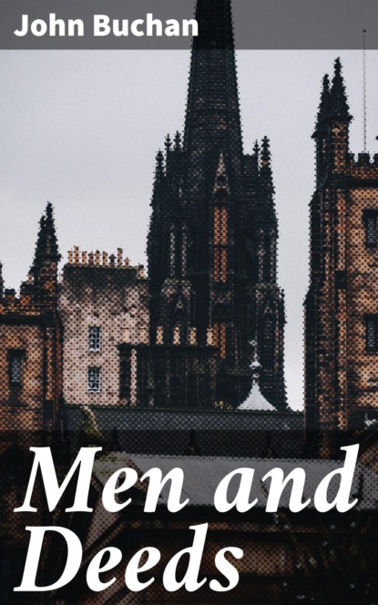 

Men and Deeds