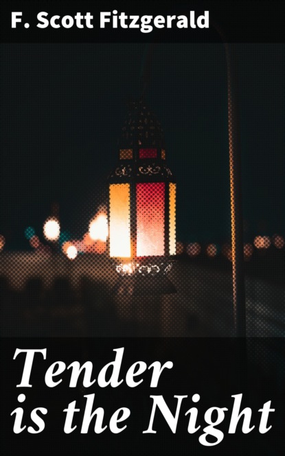 

Tender is the Night
