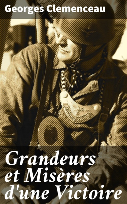 

Grandeurs et Misères d'une Victoire