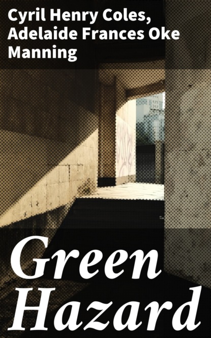 

Green Hazard