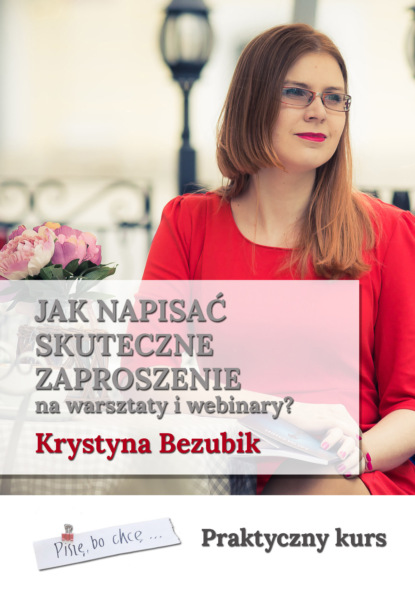 

Jak napisać skuteczne zaproszenie na warsztaty i webinary