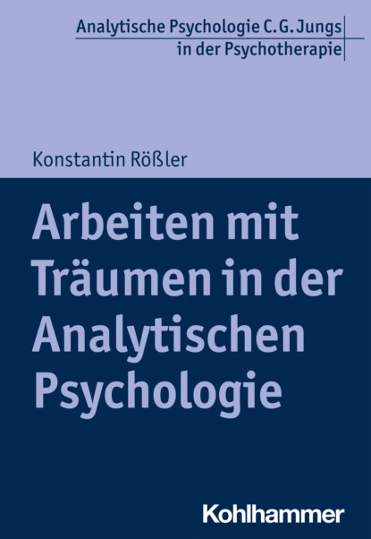 

Arbeiten mit Träumen in der Analytischen Psychologie