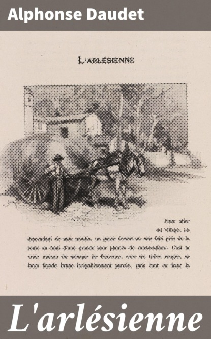 

L'arlésienne