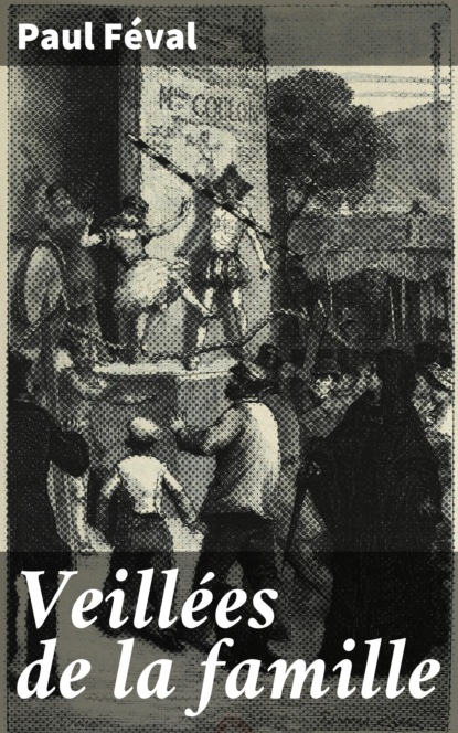 

Veillées de la famille