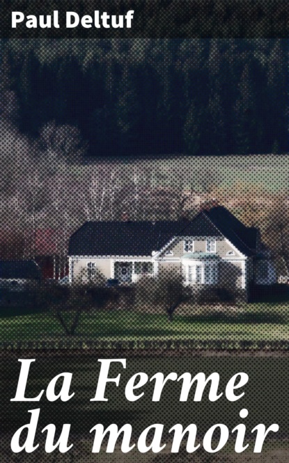 

La Ferme du manoir