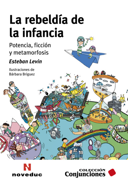 

La rebeldía de la infancia