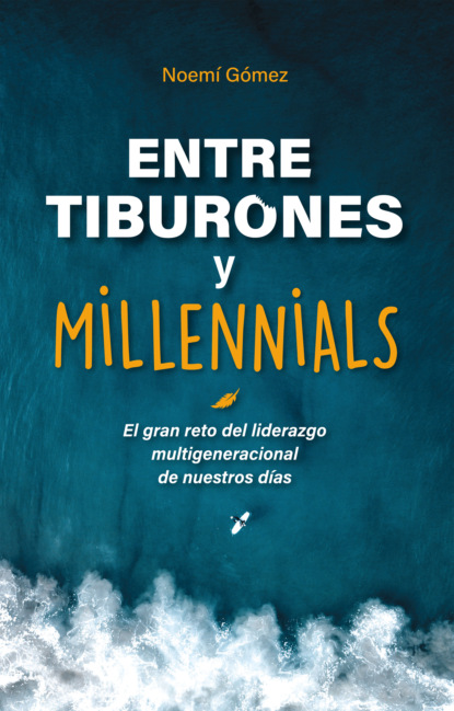 

Entre tiburones y millenials