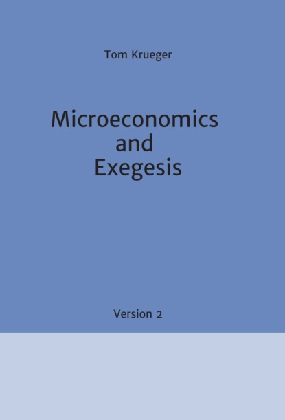 

Microeconomics and Exegesis