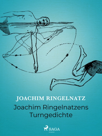 Joachim Ringelnatzens Turngedichte (Joachim  Ringelnatz). 