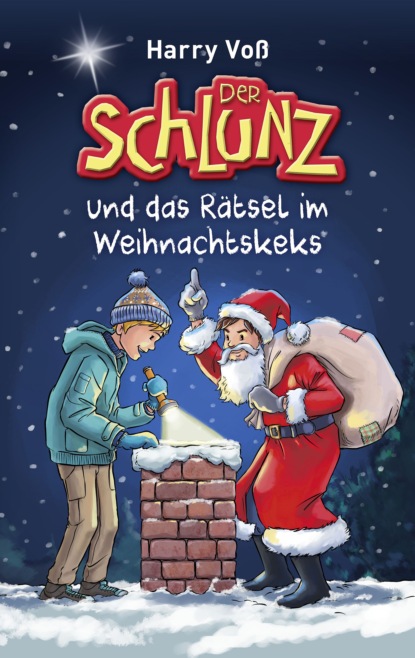 

Der Schlunz und das Rätsel im Weihnachtskeks