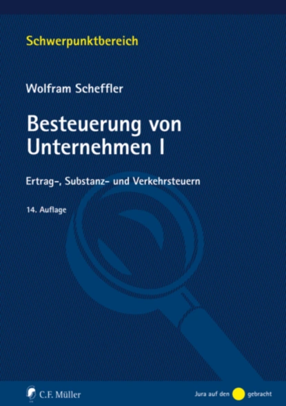 Обложка книги Besteuerung von Unternehmen I, Wolfram Scheffler