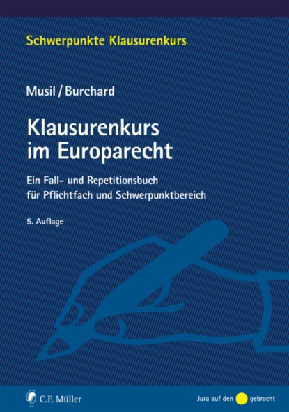 

Klausurenkurs im Europarecht