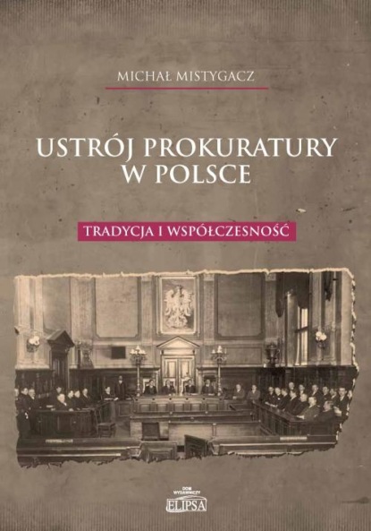 

Ustrój prokuratury w Polsce