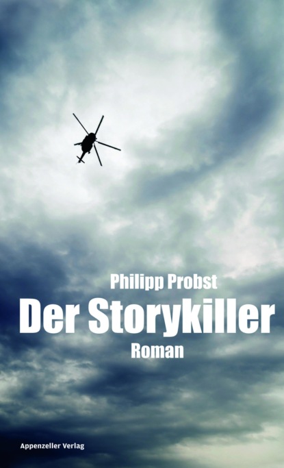 Der Storykiller (Philipp Probst). 