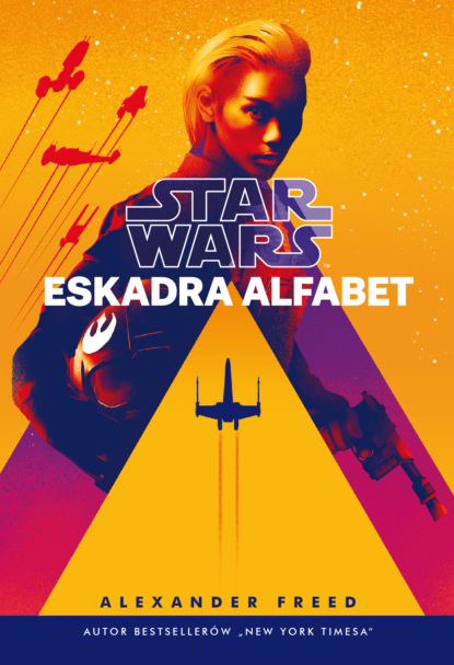 

Star Wars. Eskadra Alfabet