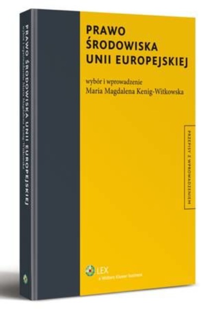 

Prawo środowiska Unii Europejskiej