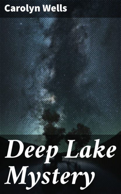 

Deep Lake Mystery