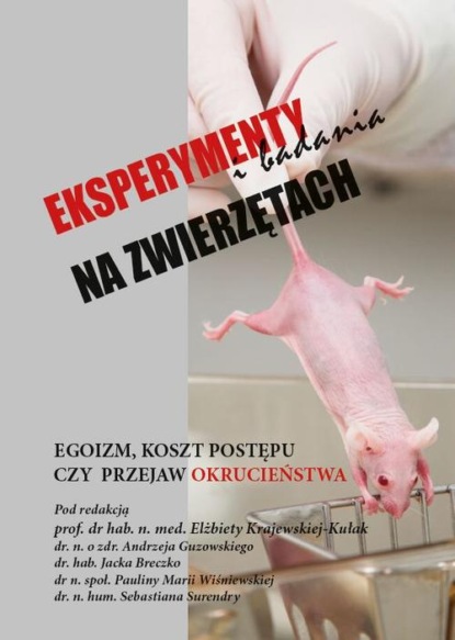 

Eksperymenty i badania na zwierzętach