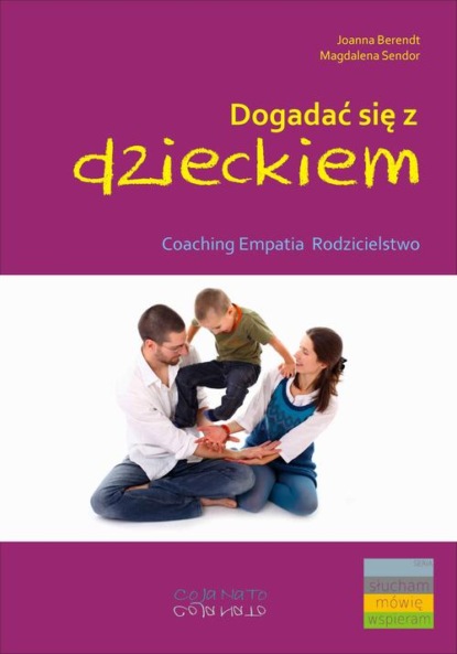 

Dogadać się z dzieckiem