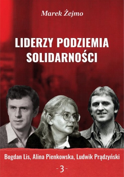 

Bogdan Lis, Alina Pienkowska, Ludwik Prądzyński