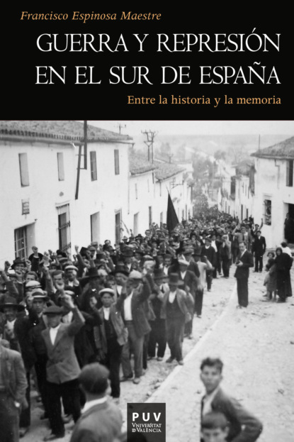 

Guerra y represión en el sur de España