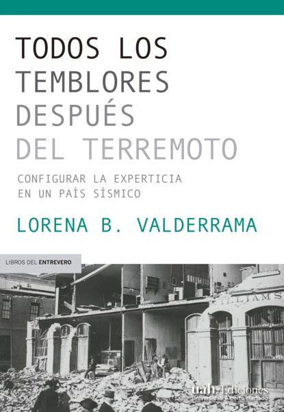 Обложка книги Todos los temblores después del terremoto, Lorena B. Valderrama