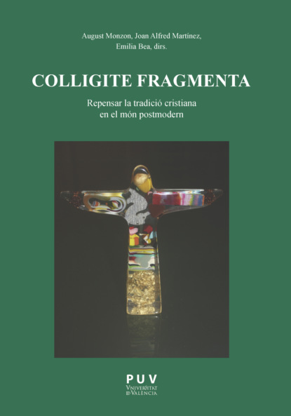 

Colligite Fragmenta