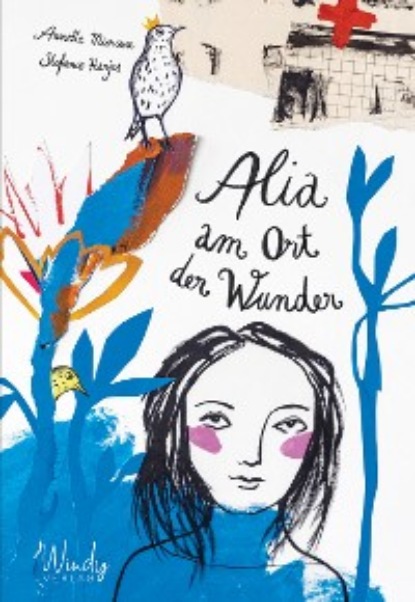 

Alia am Ort der Wunder