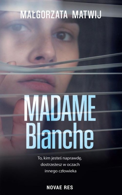 

Madame Blanche