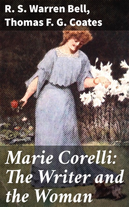 

Marie Corelli: The Writer and the Woman