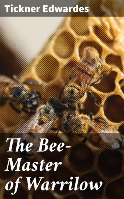 

The Bee-Master of Warrilow