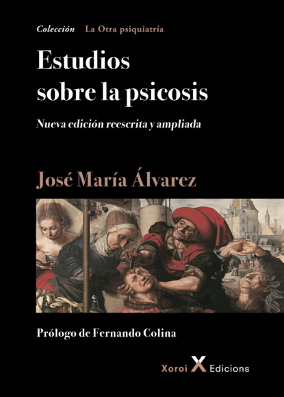 

Estudios sobre la psicosis