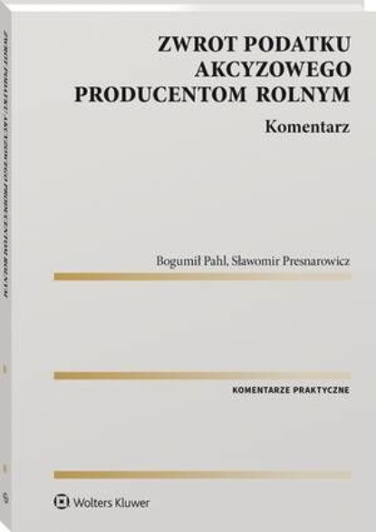 

Zasady zwrotu podatku akcyzowego producentom rolnym