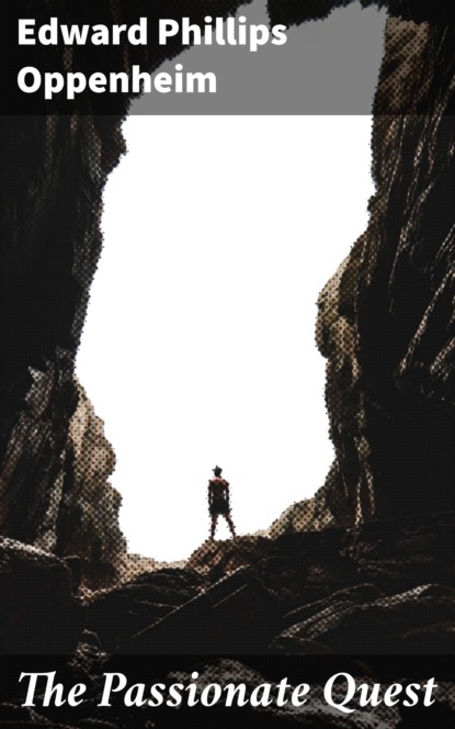 

The Passionate Quest