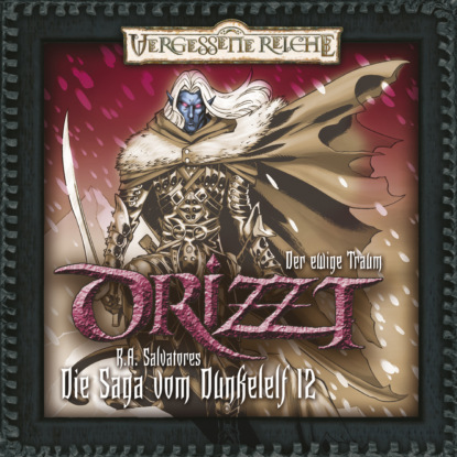 DRIZZT, Folge 12: Der ewige Traum