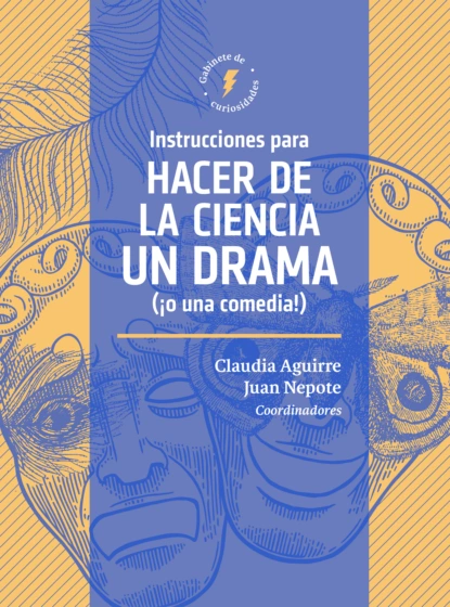 Обложка книги Instrucciones para hacer de la ciencia un drama (¡o una comedia!), David  Price