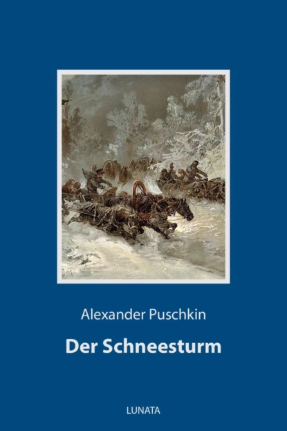 Обложка книги Der Schneesturm, Alexander Puschkin