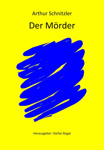 Der Mörder (Arthur Schnitzler). 