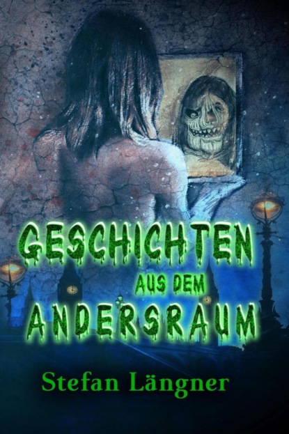 Geschichten aus dem Andersraum (Stefan Längner). 