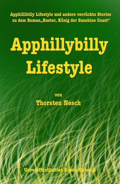 Apphillybilly Lifestyle (Thorsten Nesch). 