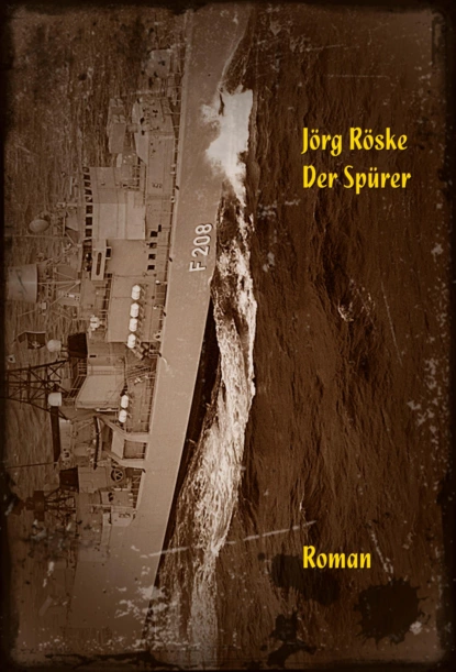 Обложка книги Der Spürer, Jörg Röske