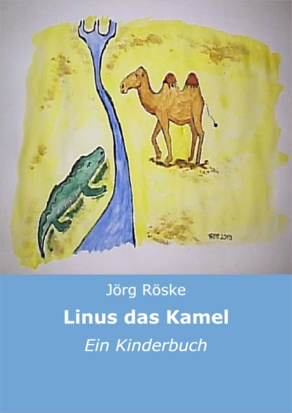 Обложка книги Linus, das Kamel, Jörg Röske