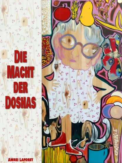 Die Macht der Doshas (Amrei Laforet). 